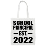 School Principal Established EST. 2022 - Tote Bag White