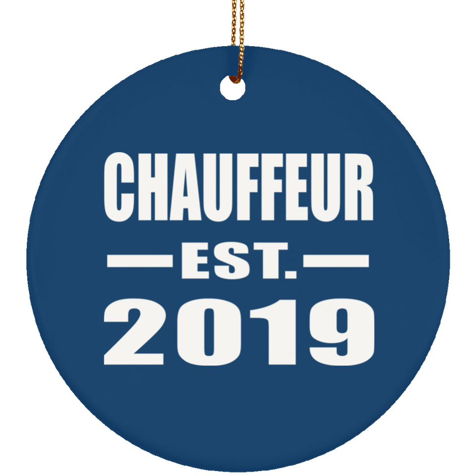 Chauffeur Established EST. 2019 - Circle Ornament
