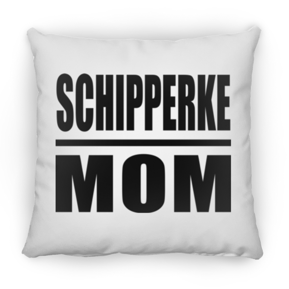Schipperke Mom - Throw Pillow