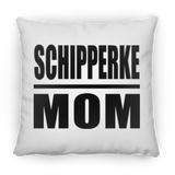 Schipperke Mom - Throw Pillow