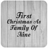 First Christmas As Family Of Nine - Drink Coaster F
