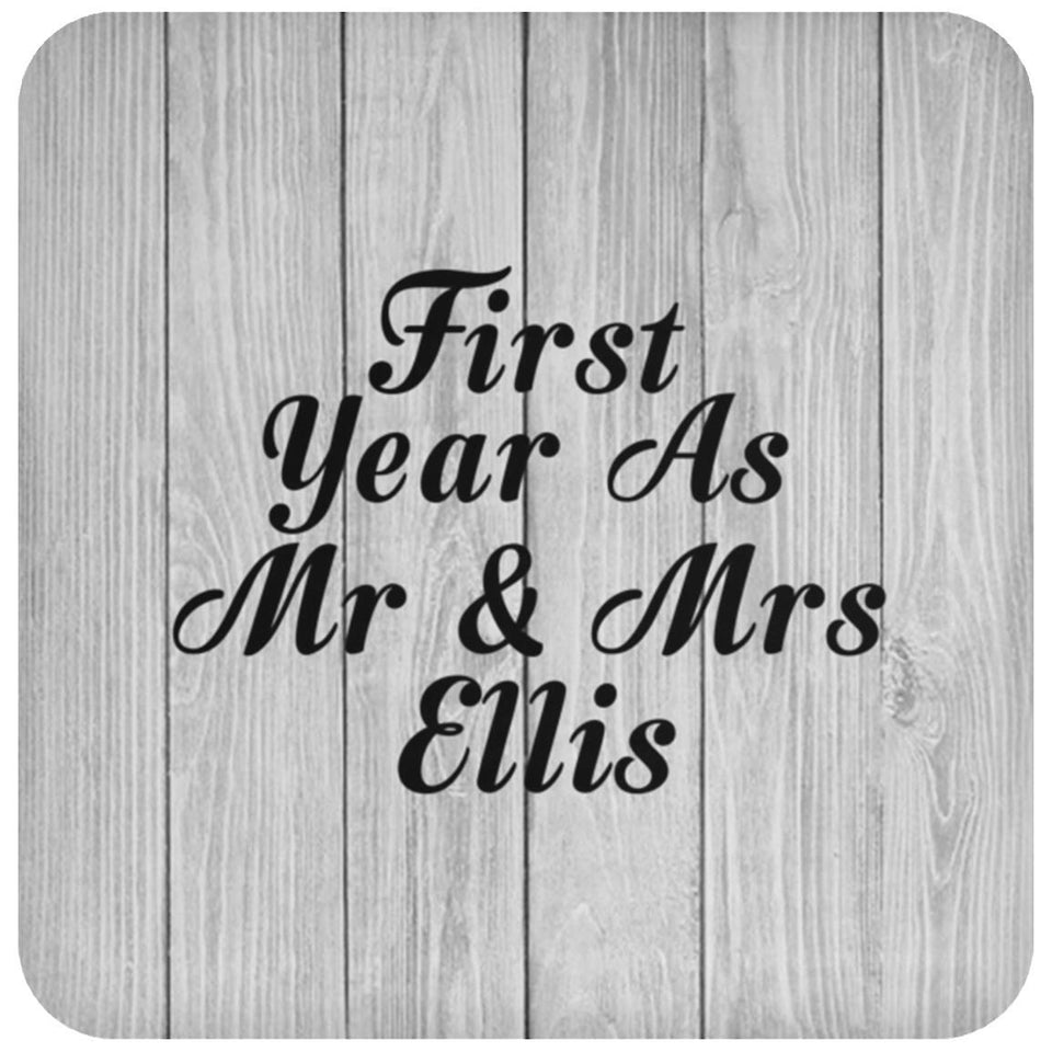 First Year As Mr & Mrs Ellis - Drink Coaster F