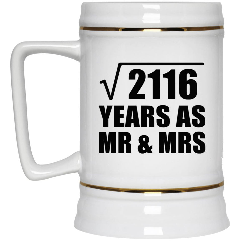46th Anniversary Square Root of 2116 Years As Mr & Mrs - Beer Stein