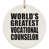 World's Greatest Vocational Counselor - Circle Ornament