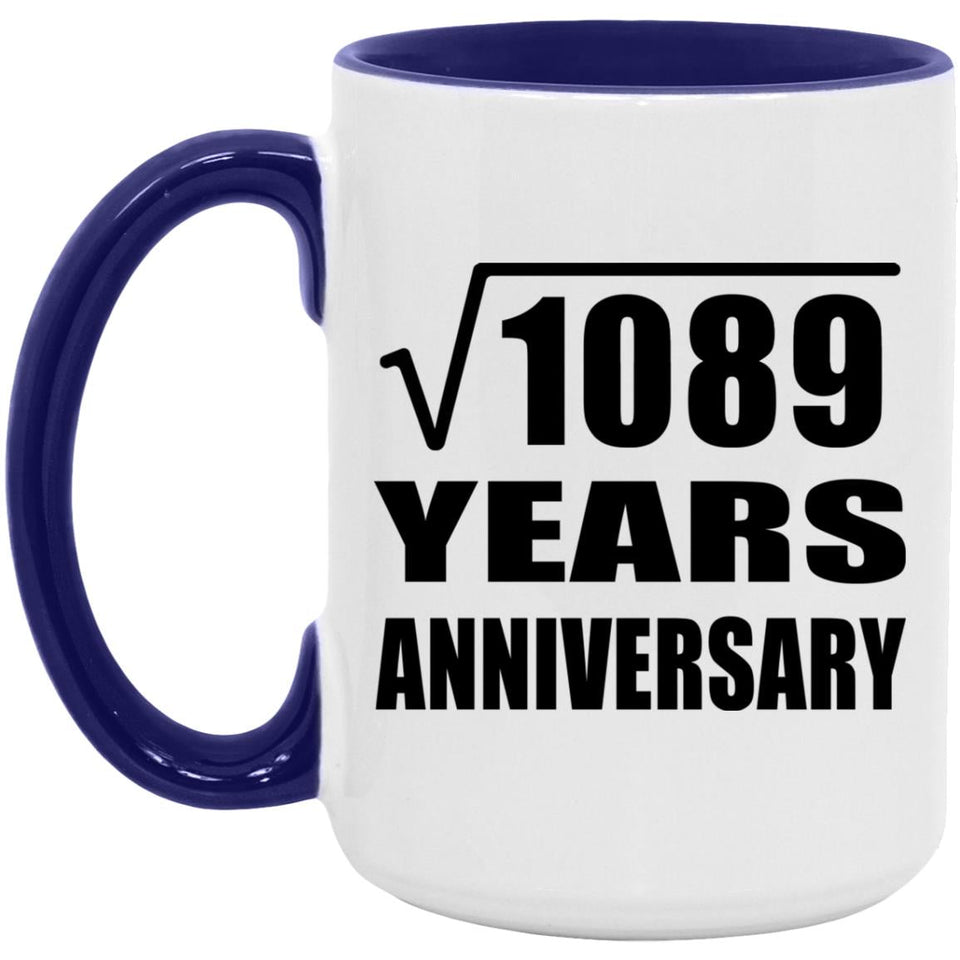 33rd Anniversary Square Root of 1089 Years Anniversary - 15oz Accent Mug Purple