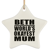 Beth World's Okayest Mum - Star Ornament