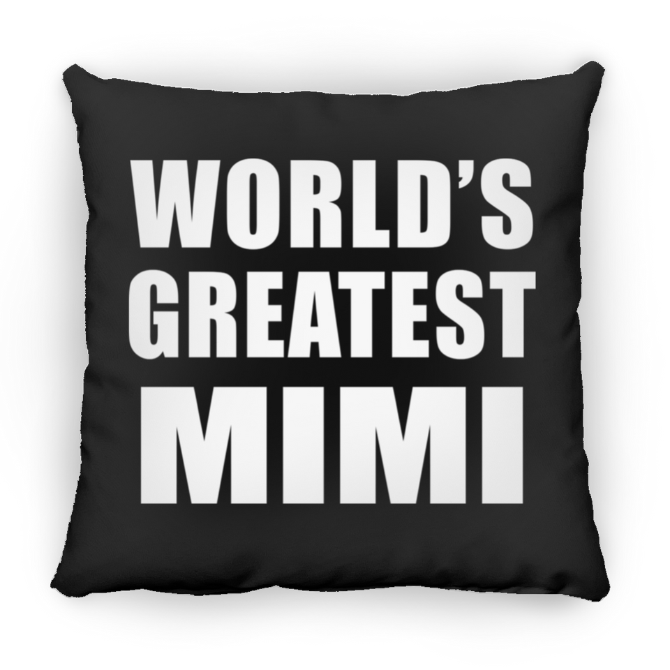 World's Greatest Mimi - Throw Pillow Black