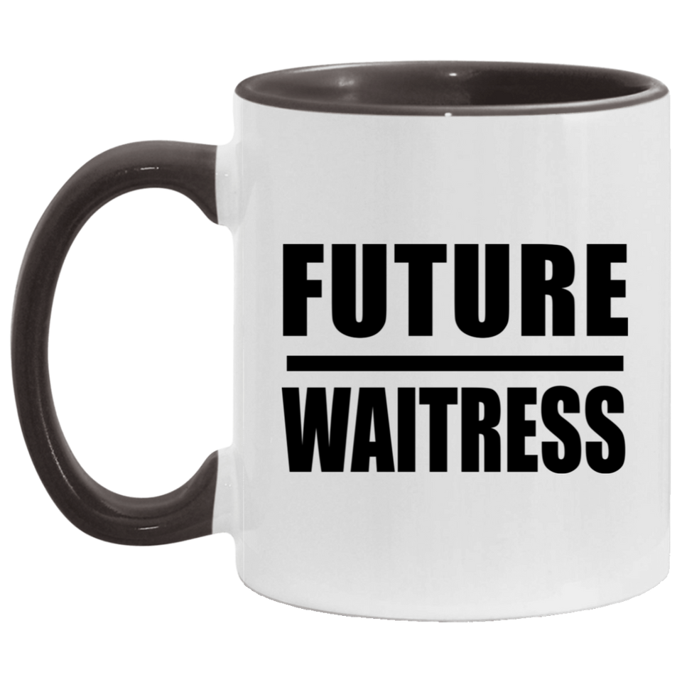 Future Waitress - 11oz Accent Mug Black