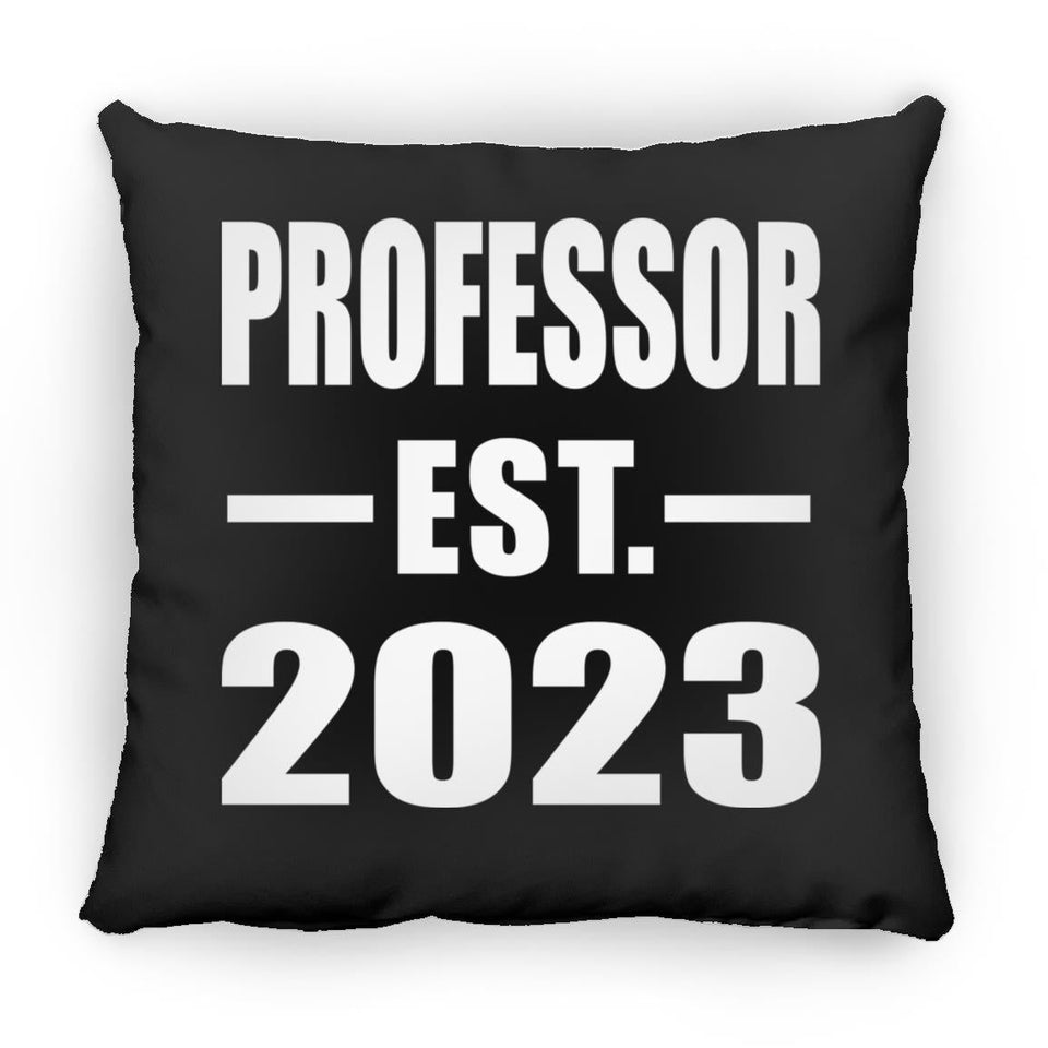 Professor Established EST. 2023 - Throw Pillow Black