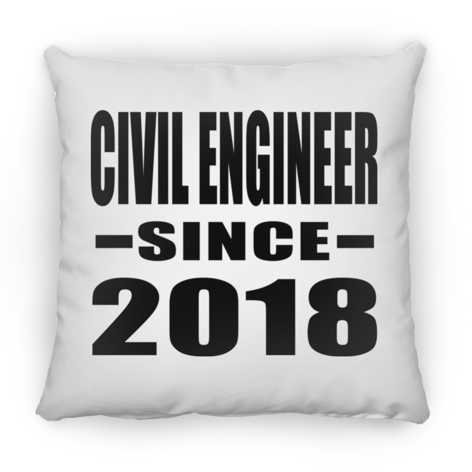 Civil Engineer Since 2018 - Throw Pillow