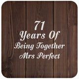71st Anniversary 71 Years Of Being Mrs Perfect - Drink Coaster D