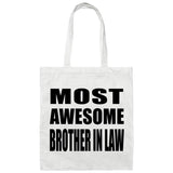 Most Awesome Brother In Law - Tote Bag White