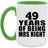 49th Anniversary 49 Years Of Being Mrs Right - 15oz Accent Mug Green