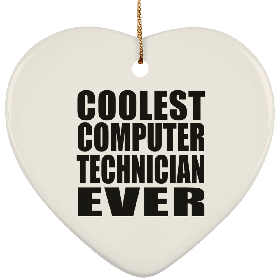Coolest Computer Technician Ever - Heart Ornament
