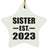 Sister Established EST. 2023 - Star Ornament