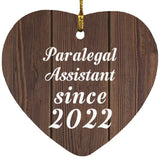 Paralegal Assistant Since 2022 - Heart Ornament D