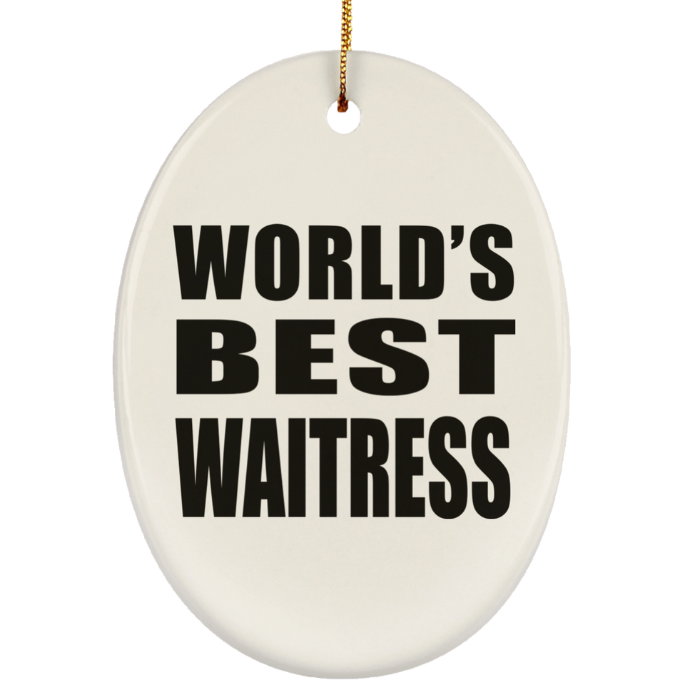 World's Best Waitress - Oval Ornament
