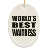 World's Best Waitress - Oval Ornament
