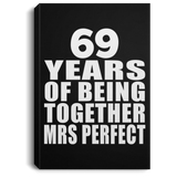 69th Anniversary 69 Years Of Being Mrs Perfect - Canvas Portrait