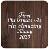 First Christmas As An Amazing Nanny 2023 - Drink Coaster D