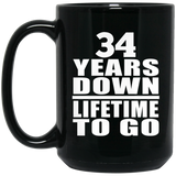 34th Anniversary 34 Years Down Lifetime To Go - 15 Oz Coffee Mug Black