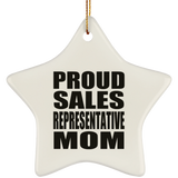 Proud Sales Representative Mom - Star Ornament