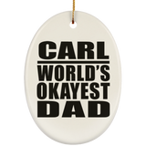 Carl World's Okayest Dad - Oval Ornament
