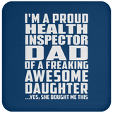 Proud Health Inspector Dad Of Awesome Daughter - Drink Coaster