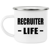 Recruiter Life - 12oz Camping Mug
