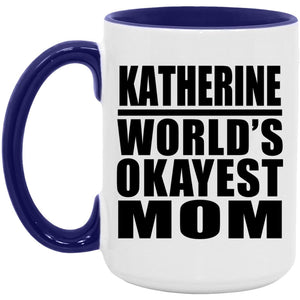 Katherine World's Okayest Mom - 15oz Accent Mug Purple