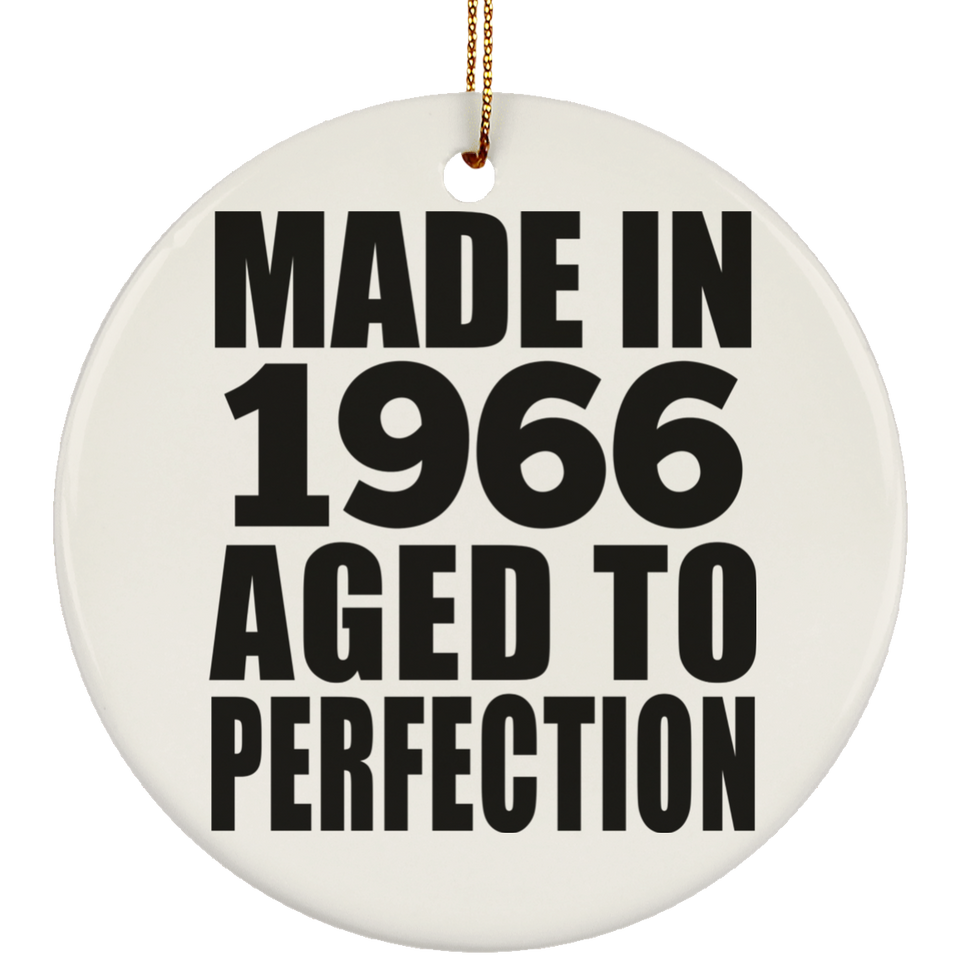 58th Birthday Made In 1966 Aged to Perfection - Circle Ornament