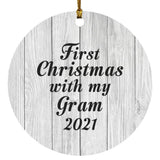 First Christmas With My Gram 2021 - Circle Ornament F