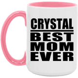 Crystal Best Mom Ever - 15oz Accent Mug Pink