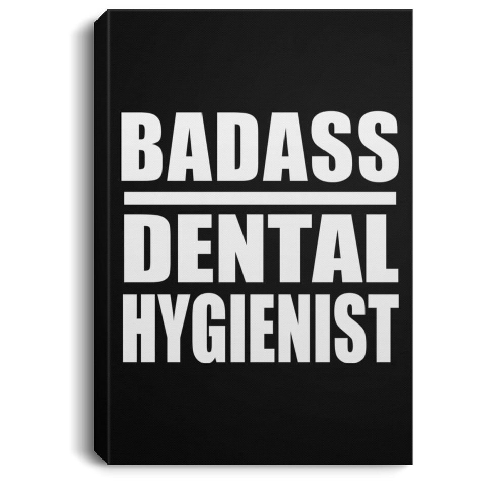 Badass Dental Hygienist - Canvas Portrait