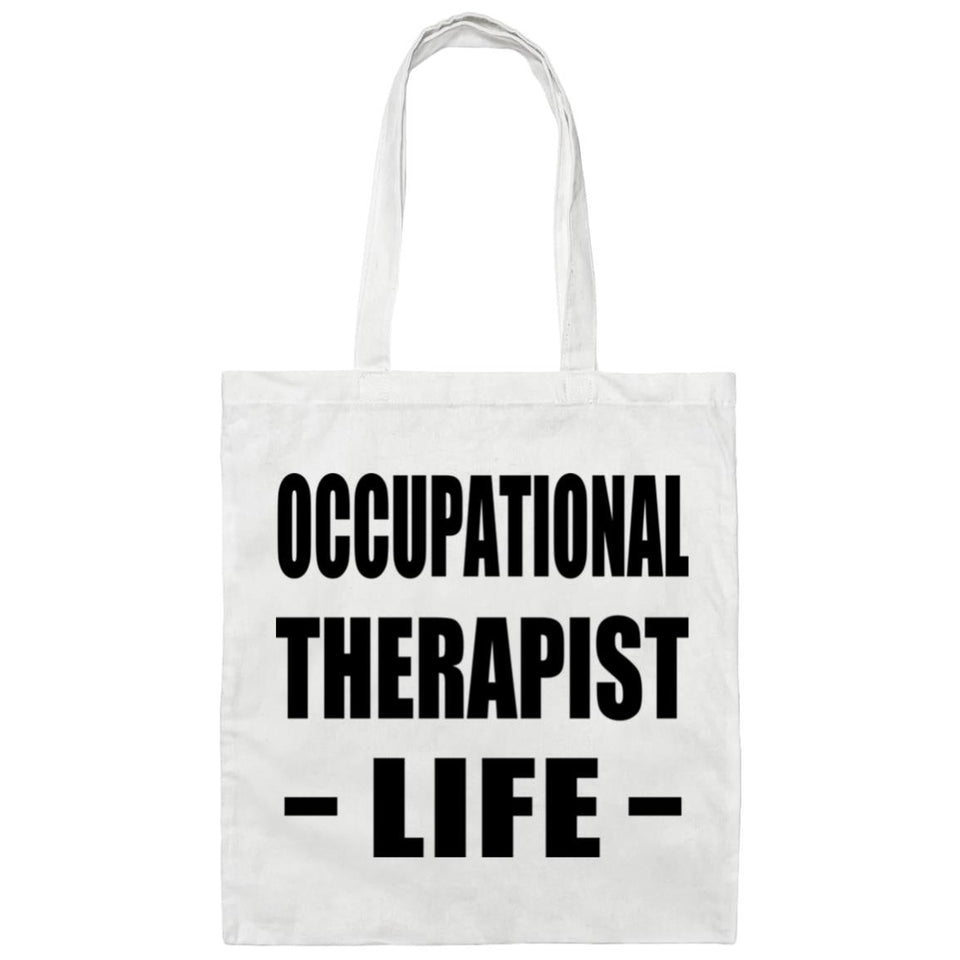 Occupational Therapist Life - Tote Bag White
