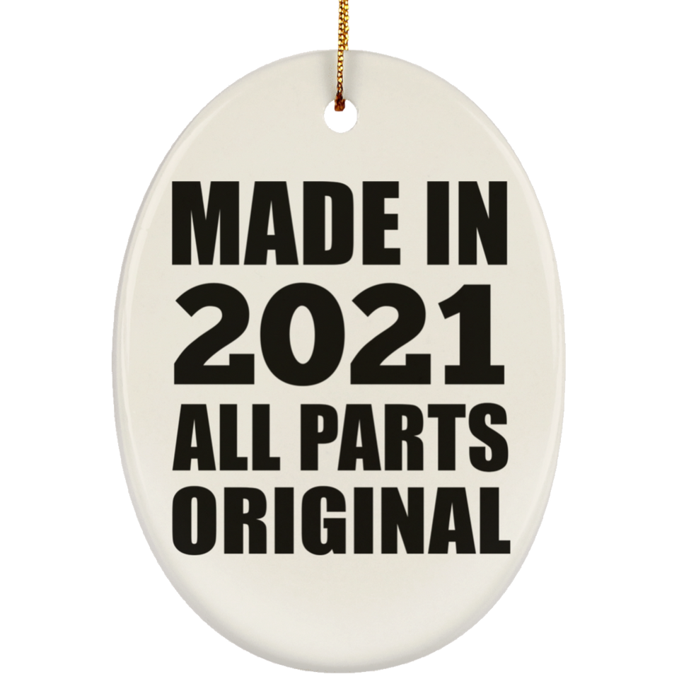3rd Birthday Made in 2021 All Parts Original - Oval Ornament