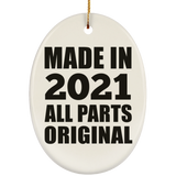 3rd Birthday Made in 2021 All Parts Original - Oval Ornament