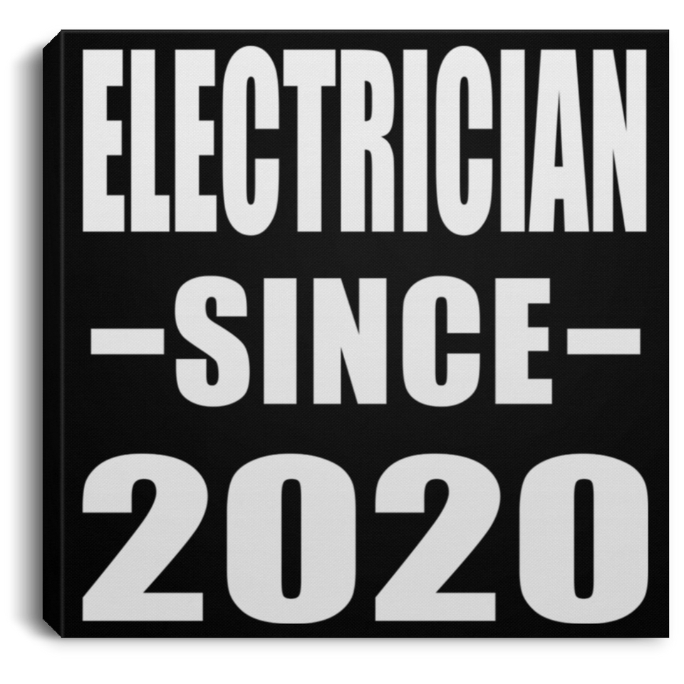 Electrician Since 2020 - Canvas Square