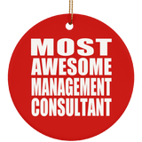 Most Awesome Management Consultant - Circle Ornament
