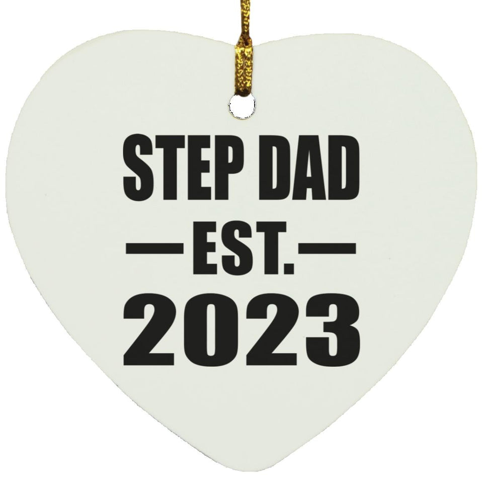Step Dad Established EST. 2023 - Heart Ornament