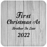First Christmas As Brother In Law 2022 - Drink Coaster F