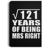 11th Anniversary Square Root of 121 Years of Being Mrs Right - Canvas Portrait