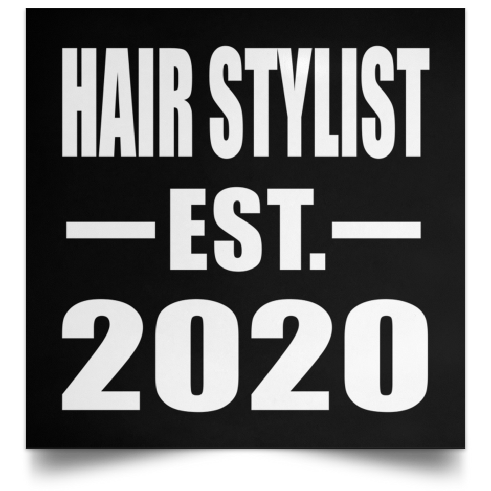 Hair Stylist Established EST. 2020 - Poster Square