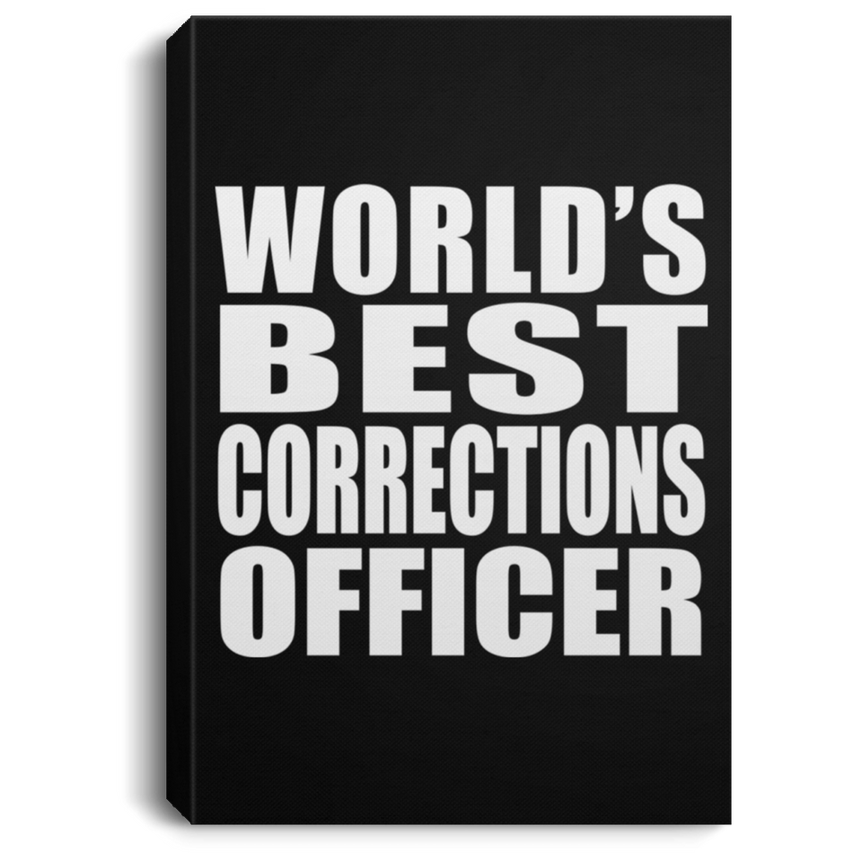 World's Best Corrections Officer - Canvas Portrait