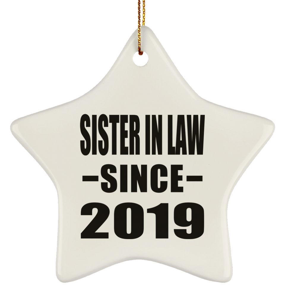Sister In Law Since 2019 - Star Ornament