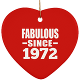 52nd Birthday Fabulous Since 1972 - Heart Ornament