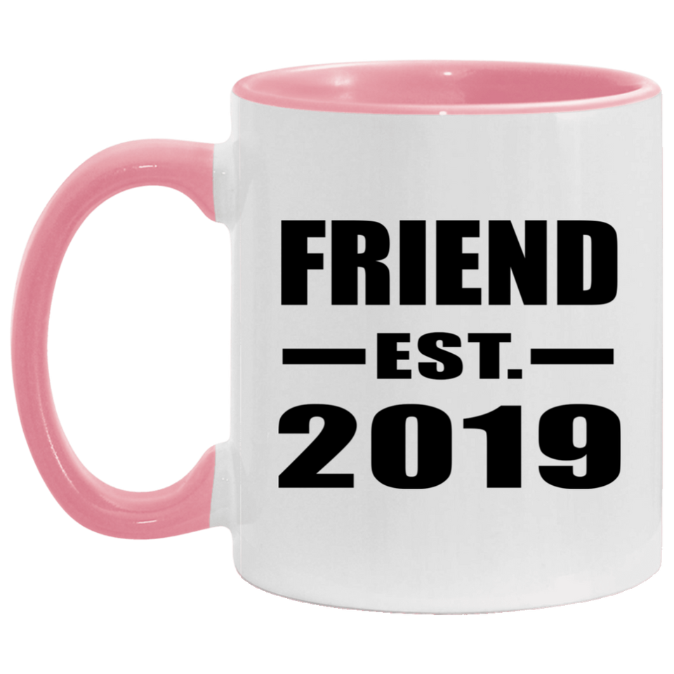 Friend Established EST. 2019 - 11oz Accent Mug Pink