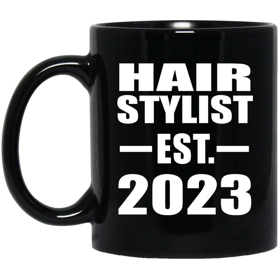Hair Stylist Established EST. 2023 - 11oz Coffee Mug Black