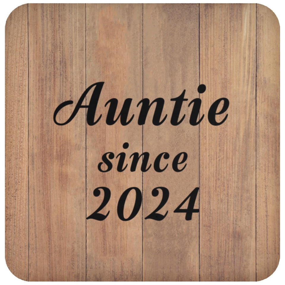 Auntie Since 2024 - Drink Coaster C