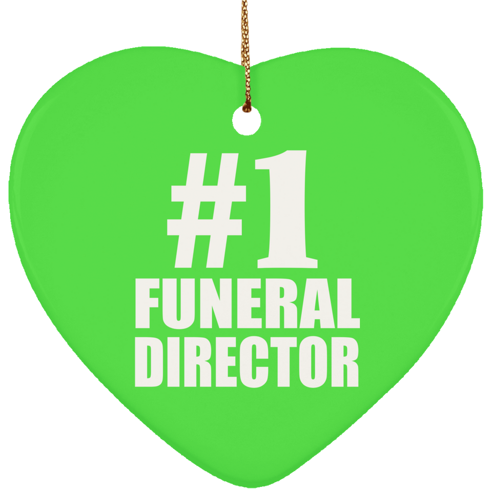 Number One #1 Funeral Director - Heart Ornament